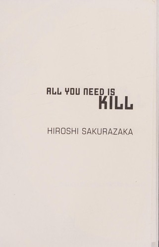 Cover of All You Need Is Kill