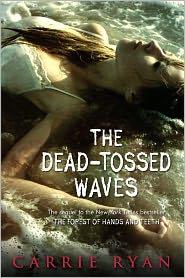Cover of The Dead-Tossed Waves