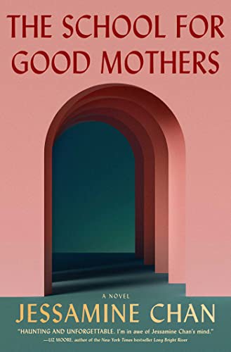 Cover of The School for Good Mothers