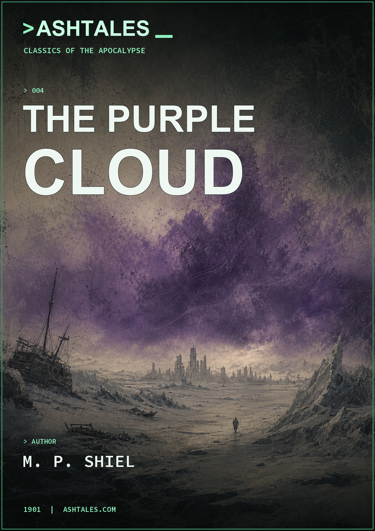 The Purple Cloud by M. P. Shiel, Ash Tales Classics edition