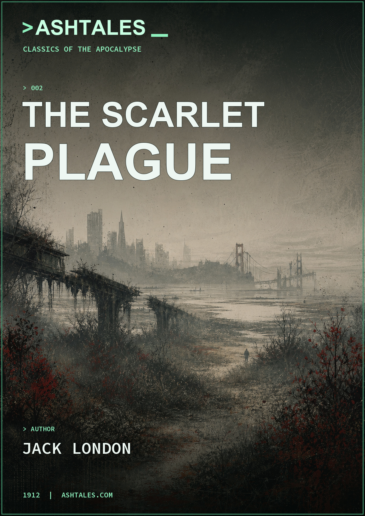 The Scarlet Plague by Jack London, Ash Tales Classics edition